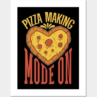 Pizza Making Mode On - Hobby pizza maker Posters and Art